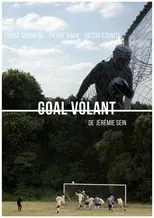 Película Goal Volant