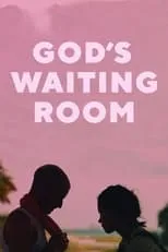 Póster de la película God's Waiting Room