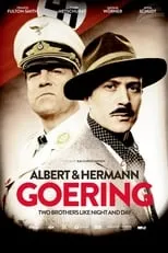 Anna von Berg interpreta a Olga Göring (uncredited) en Goering, el bueno