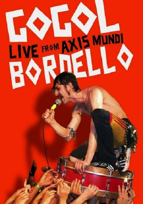 Portada de Gogol Bordello: Live from Axis Mundi