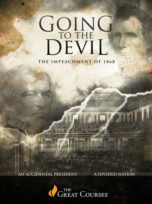 Póster de la película Going to the Devil: The Impeachment of 1869