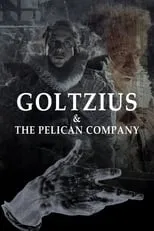 Brian Grellis en la película Goltzius & the Pelican Company