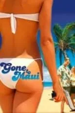 Póster de Gone to Maui