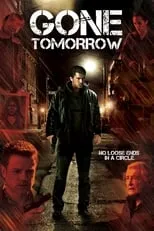 Póster de la película Gone Tomorrow