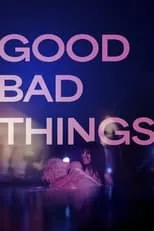 Danny Kurtzman interpreta a Danny en Good Bad Things