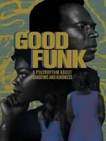 Película Good Funk