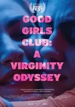 ????? ?????? es  en Good Girls Club: A Virginity Odyssey