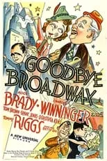 Jed Prouty es J.A. Higgins en Goodbye Broadway