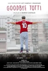 Película Goodbye Totti