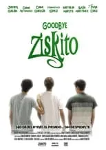 Poster de la película Goodbye Ziskito - Películas hoy en TV