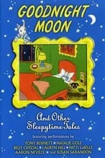 Poster de la película Goodnight Moon & Other Sleepytime Tales - Películas hoy en TV