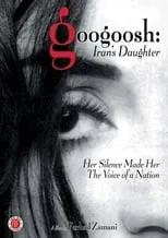 Poster de Googoosh: Iran's Daughter