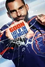 Poster de Goon: El último de los Enforcers