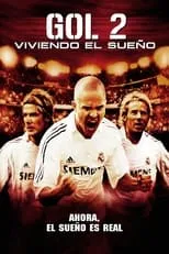 Poster de ¡Goool 2! Viviendo el sueño