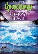 Portada de Goosebumps: Ghost Beach