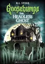 Portada de Goosebumps: The Headless Ghost