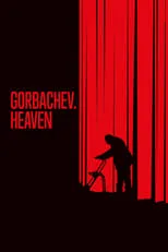 Póster de la película Gorbachev. Heaven