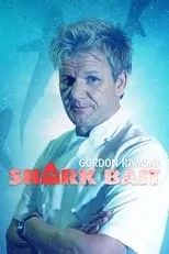 Poster de la película Gordon Ramsay: Shark Bait - Películas hoy en TV