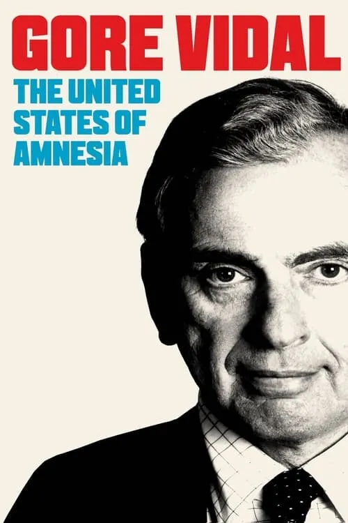 Poster de Gore Vidal: The United States of Amnesia