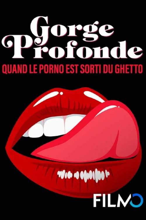 Portada de Gorge Profonde, Quand Le Porno Est Sorti Du Ghetto