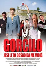 Poster de Gorčilo - Jesi li to došao da me vidiš