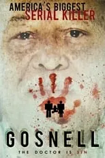 Poster de la película Gosnell: The Trial of America's Biggest Serial Killer - Películas hoy en TV