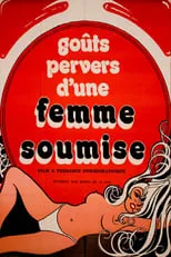 Póster de la película Goûts pervers d'une femme soumise