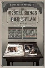 Película Gotta Serve Somebody: The Gospel Songs of Bob Dylan