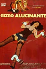 Película Gozo Alucinante