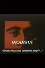 Película Gramsci: Everything that Concerns People