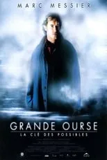 Película Grande ourse : La clé des possibles