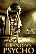 Poster de Grandpa's Psycho