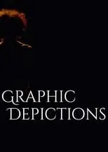 Poster de la película Graphic Depictions - Películas hoy en TV