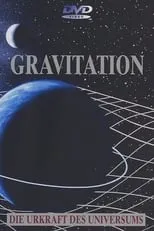 Joachim Höppner es  en Gravitation - Urkraft des Universums