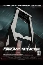 Película Gray State: The Rise