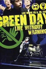 Tré Cool es Himself en Green Day: Life Without Warning