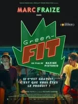 Monsieur Fraize interpreta a  en Green Fit