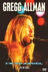 Gregg Allman es Himself en Gregg Allman - I'm No Angel