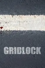 Póster de la película Gridlock