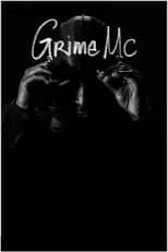 Película Grime MC