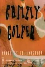 Póster de la película Grizzly Golfer