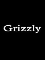 Película Grizzly