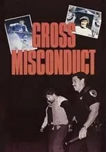 Película Gross Misconduct: The Life of Brian Spencer