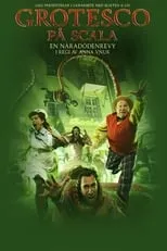 Poster de la película Grotesco: en näradödenrevy - Películas hoy en TV