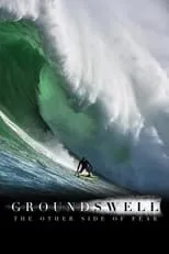 Poster de Ground Swell: The Other Side of Fear