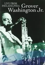 Póster de la película Grover Washington Jr. - In Concert