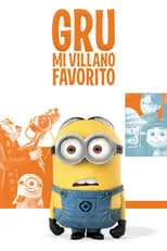 Poster de la película Gru. Mi villano favorito - Películas hoy en TV