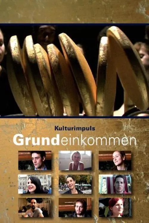 Póster de la película Grundeinkommen - Kulturimpuls