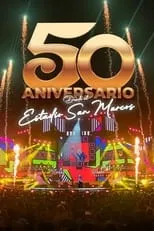 Película Grupo 5: 50th Anniversary - Live in San Marcos Stadium