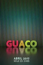 Poster de Guaco: Semblanza